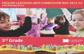 ENGLISH LANGUAGE ARTS (ELA) CURRICULUM MAP CANYONS …csdela.weebly.com/uploads/9/5/6/3/9563459/3rd... · Canyons School District elementary literacy maps are created by CSD elementary