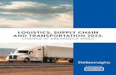 LOGISTICS, SUPPLY CHAIN AND …info.forbes.com/rs/790-SNV-353/images/Penske_REPORT...For logistics, supply chain and transportation, it is an era of profound transformation. Those