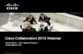 ...Cisco Collaboration Portfolio IP Communications Reduce T CO, improve user experience and productivity, and increase business relevance with secure, resilient, and scalable voice