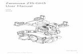 Zenmuse Z15-GH3 User Manual...Z15 is an excellent gimbal designed for AP. The gimbal has built-in slip ring in the mechanical structure, preventing wire rod from winding up. It also