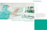 INFECTION PREVENTION...INFECTION PREVENTION PRODUCT OVERVIEW One goal – One partner In partnership with B. Braun you profit not only from excellent products with proven quality but