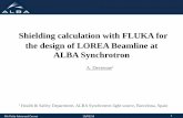 Shielding calculation with FLUKA for the design of LOREA ... · E- Beam (3Gev) Beam Line Optical Hutch (Lead walls) Synchrotron radiation • In the Storage Ring, electrons are curved