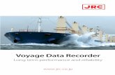 Voyage Data Recorder - JRCIn line with the revised Voyage Data Recorder (VDR) performance standards which came into force on 1 July 2014, JRC welcomes or as we say in Japan, yōkoso,
