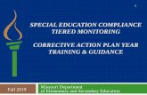 SPECIAL EDUCATION COMPLIANCE TIERED MONITORING … Training with spreadsheet...Special Education Performance Report – Contains many parts including the letter to the district Superintendent