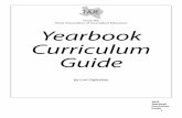 F Texas Association of Journalism Educators Yearbook ... · Texas Association of Journalism Educators Yearbook Curriculum Guide by Lori Oglesbee TAJE. TAJE Yearbook Curriculum Guide