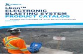 i-kon™ ELECTRONIC BLASTING SYSTEM PRODUCT ...The first component of the Surface Remote Blasting System (SURBS) which allows the initiation of surface blasts from a safe line of sight
