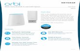 Overview - NETGEAR · 2018-01-03 · Data Sheet RBK30 Whole Home C2200 Tri-band WiFi System Overview Orbi™ is the simplest and smartest way to enjoy high-speed WiFi in every corner