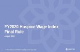 FY2020 Hospice Wage Index Final Rule - NHPCO...of care $997.38 $1,363.26 X 0.9978 X 1.026 $1,395.63 652 Continuous Home Care and SIA Hourly rate $41.56 $56.80 X 0.9978 X 1.026 $58.15