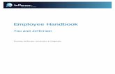 Employee Handbook - Thomas Jefferson University · 2018-08-28 · This employee handbook has been designed to provide you with general information about various policies, benefits,