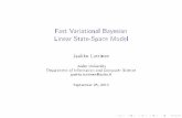 Fast Variational Bayesian Linear State-Space Modelusers.ics.aalto.fi/jluttine/ecml2013/ecml2013_slides.pdf · Fast Variational Bayesian Linear State-Space Model Jaakko Luttinen Aalto