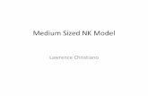 Medium Sized NK Model - Northwestern Universityfaculty.wcas.northwestern.edu/~lchrist/course/CIED_2013/... · 2013-09-06 · The New Keynesian Model Has Become More Popular in Recent