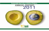 Sustainable Agriculture Initiative Platform ANNUAL REPORT 2011 · The WG contributed actively to the SPA projects and linked to other initiatives such as AIM Progress and GlobalGAP.