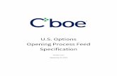 US Options Opening Process Feed Specification · 2.1 Message Format ..... 6 2.2 Data Types ... C1 Options WAN Primary CCO C1 Options WAN Primary CDO C1 Options WAN Secondary CEO Cboe