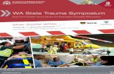 WA State Trauma Symposium - Wild Apricot...WA State Trauma Symposium rph.health.wa.gov.au Where tradition plus innovation equals excellence Friday 25 and Saturday 26 August 2017 7HU