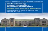 Understanding Higher Education Internationalization ... · of the dynamic state of higher education internationalization globally. While both publications are freely available online,