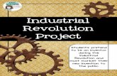 Industrial Revolution Project - WordPress.com · Students pretend to be an inventor during the Industrial Revolution. (They must take on the persona of a real inventor from the time