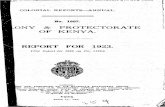 ONY & PROTECTORATE OF KENYA. REPORT FOR 1923.libsysdigi.library.illinois.edu/ilharvest/Africana/... · ONY & PROTECTORATE OF KENYA. REPORT FOR 1923. f. For Report for 1922 see No.