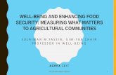 WELL-BEING AND ENHANCING FOOD SECURITY: MEASURING …well-being and enhancing food security: measuring what matters to agricultural communities s u l a i m a n m . y a s s i n , u