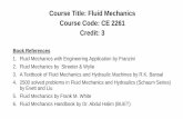 Course Title: Fluid Mechanics Course Code: CE 2261 Credit: 3 · Course Title: Fluid Mechanics Course Code: CE 2261 Credit: 3 Book References 1. Fluid Mechanics with Engineering Application