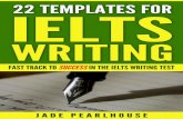 22 Templates for IELTS Writing - Dr. Ghaemi English Academyghaemiacademy.ir/wp-content/uploads/2019/01/band-9-essays.pdf · In this book, I will focus on offering you more templates