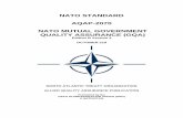 NATO STANDARD AQAP-2070 NATO MUTUAL GOVERNMENT …...nations to use this publication is recorded in STANAG 4107. 2. AQAP-2070, Edition B, Version 4, is effective upon receipt and supersedes