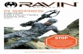 R SERIES · 2019-11-07 · 3 SECTION 1 – WHY RAVIN®? The world has never seen a crossbow like the Ravin®. Ravin® R Series Crossbows are designed from the ground up to provide