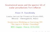 Gravitational - cpt.univ-mrs.frcosmo/SW_2014/PPT/Starobinsky.pdf · gravitational eld. Requires quantization of a space-time metric. r Simila to electron-p ositron creation y b an
