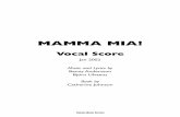 MAMMA MIA!dbarolia/Sheet Music/Musicals... · MAMMA MIA! Vocal Score Jan 2002 Music and Lyrics by Benny Andersson Björn Ulvaeus Book by Catherine Johnson