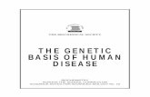 THE GENETIC BASIS OF HUMAN DISEASE · Down syndrome Down syndrome is a relatively common genetic condition [2]. On average, three babies are born with Down syndrome every day in the