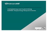 Completing and Submitting EdYES! Reporting Requirementsthe School Process Rubrics (40), School Process Rubrics (90), Interim Self Assessment, Self Assessment, or Self Assessment with