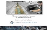 Advanced Manufacturing Processes in the Marine Industry · As the Marine Industry becomes more sophisticated, manufacturing processes must also develop. Working to meet the challenges
