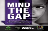 Mind the Gap - Oxfam · income economies such as Brazil, India and Indonesia, South Africa’s income inequality is at stark levels. The differences between the income shares held