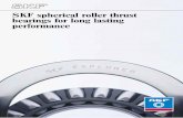 SKF spherical roller thrust bearings for long lasting ... · SKF Explorer spherical roller thrust bearings are the result of an intensive effort by an international team of SKF scientists