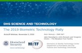 The 2019 Biometric Technology Rally2019 Biometric Technology Rally System Requirements • Who will be able to participate: • Vendors of face, iris, fingerprint or multi-modal biometric