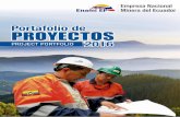 portafolio de proyectos 2016v3pq · 2016-05-07 · La Empresa Nacional Minera del Ecuador ENAMI EP forma parte de la política desde el año 2010 ha iniciado la exploración de varias