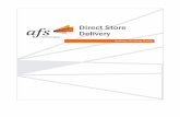 Direct Store Delivery · The Direct Store Delivery / Route Accounting Process AFS DSD is an industry leading solution supporting the end-to-end Direct Store Delivery / Route Accounting