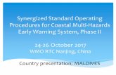 Synergized Standard Operating Procedures for Coastal Multi …typhooncommittee.org/SSOP-II Nanjing/2. Maldives EW SOP.pdf · • When high tidal waves are expected Weather Alert for