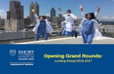 Opening Grand Rounds - Emory University Department of …medicine.emory.edu/documents/general-administrative/Opening-Grand-Rounds-2016-final.pdfOpening Grand Rounds: Looking Ahead