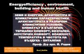 Energyefficiency , environment, building and human health · като соматична енергия (somatic energy) или като енергия на тялото. Чрез