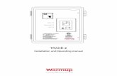 TRACE-2 Operating manual · The backlit LCD screen provides full interface and information to the system status. The TRACE-2 offers various operating and programming options such
