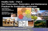 Healthy Soils – Part 2: Soil Preservation, …...David McDonald Seattle Public Utilities david.mcdonald@seattle.gov With slides from James Urban, FASLA, ISA Urban Tree + Soils Healthy