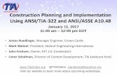 Construction Planning and Implementation Using ANSI/TIA-322 … · 2017-01-18 · ANSI/TIA-322-2016 & ANSI/ASSE A10.48-2016 Construction Planning and Implementation for Communication