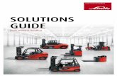 SOLUTIONS GUIDE · reliable equipment, but there isn’t a business case for a new forklift. A Linde Certified Pre-owned forklift takes the risk out of your used forklift purchasing