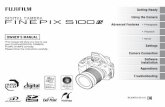 FinePix S100FS Owner's Manual · OWNER’S MANUAL This manual will show you how to use your FUJIFILM DIGITAL CAMERA FinePix S100FS correctly. Please follow the instructions carefully.