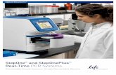 StepOne and StepOnePlus Real-Time · 2019-12-31 · 3 System Features The StepOne ™ and StepOnePlus Systems bring advanced real-time PCR technology to a new level of accessibility—even