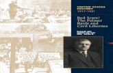 Red Scare! The Palmer Raids and Civil Liberties · tory of labor organizing, radical politics, and immigration policy in the United States. This lesson addresses Content Standards