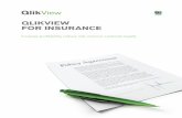 QlikView for insurance · QlikView DeliVers extraorDinary results QlikView is a new kind of BI tool that’s driving spectacular results for companies worldwide. It empowers business