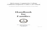 Handbook for Families - McLennan Community …...ready. Following are the steps for enrollment: 1. Completion of application. 2. Interview between center director and child’s parent(s)