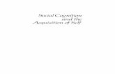 Social Cognition and the Acquisition of Self - Springer978-1-4684-3566-5/1.pdf · Social Cognition and the Acquisition of Self Micha el Lewis and Jeanne Brooks -Gunn Institute for