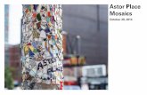 Astor Place Mosaics - Welcome to NYC.gov Place Mosaics... · Astor Place Mosaics - Strategy Proposal 24. Coop Foundat Suway Proposed mosaic poles location Option 2 Mosaic pole New